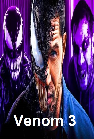 دانلود فیلم ونوم 3 ️ Venom 3 با دوبله فارسی و زیرنویس فارسی چسبیده