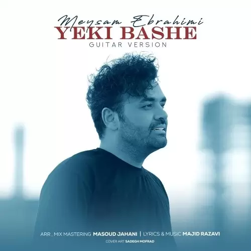 meysam-ebeahimi-yeki-bashe-guitar-version